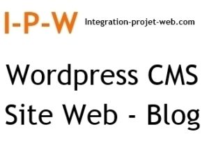 Wordpress référencement CMS site web et Blog I-P-W agence web Référencement, Création, Promotion de site Web en télétravail partout en France