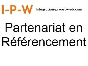 Partenariat en Référencement Web sur projets partagés I-P-W agence web Référencement, Création, Promotion de site Web en télétravail partout en France