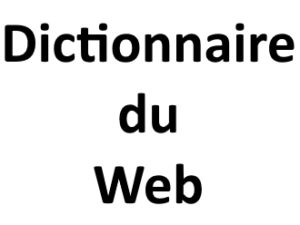 Dictionnaire du web I-P-W agence web Marseille Aix en télétravail partout en France