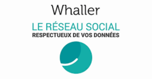 Whaller le réseau social qui respecte votre vie privée Réseau social Français